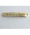 PULSERA FRASE - te quiero mamá