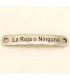 PULSERA FRASE - LA ROJA O NINGUNA