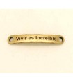 PULSERA FRASE - Vivir es increible