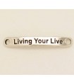 PULSERA FRASE - LIVING YOUR LIVE