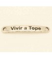 PULSERA FRASE - VIVIR A TOPE