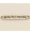 PULSERA FRASE - NO HAY NADA IMPOSIBLE