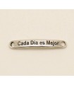 PULSERA FRASE - CADA DIA ES MEJOR